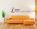 Love Makes a House a Home Quotes Wall Art Stickers